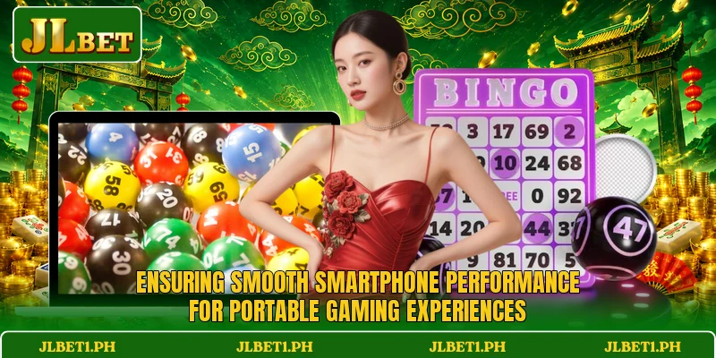 Ensuring smooth smartphone performance for portable gaming experiences Ensuring smooth smartphone performance for portable gaming experiences