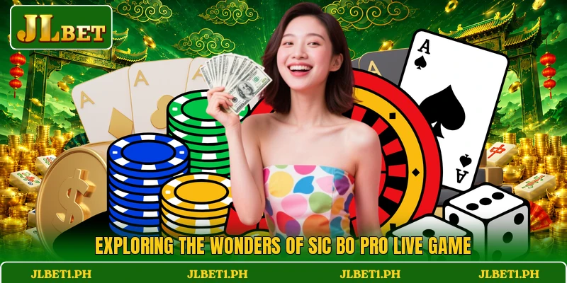 Exploring the wonders of Sic Bo Pro Live Game