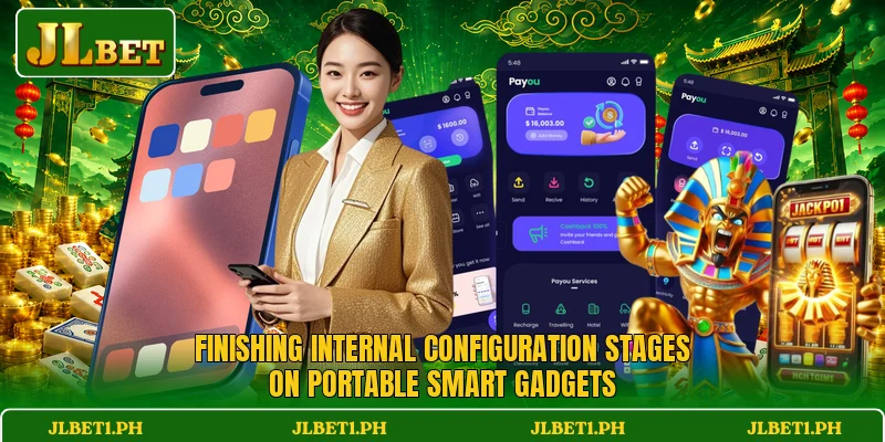 Finishing internal configuration stages on portable smart gadgets Finishing internal configuration stages on portable smart gadgets