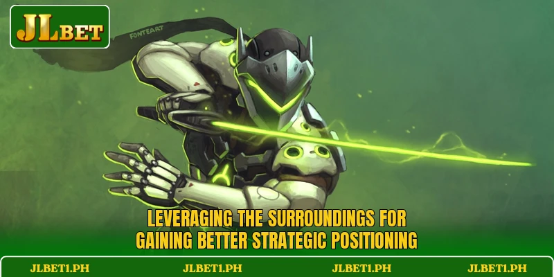 Leveraging the surroundings for gaining better strategic positioning