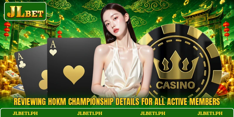 Reviewing Hokm Championship details for all active members