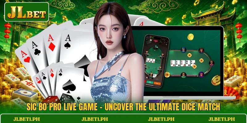 Sic Bo Pro Live Game - Uncover The Ultimate Dice Match