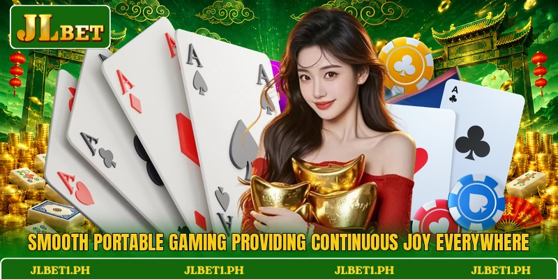 Smooth portable gaming providing continuous joy everywhere Smooth portable gaming providing continuous joy everywhere
